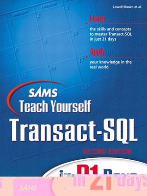 Sams Teach Yourself Transact Sql In 21 Days By Lowell